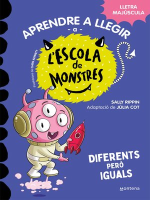 cover image of Aprendre a llegir a l'Escola de Monstres 17--Diferents però iguals